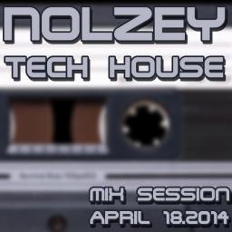 Tech House Mix Session:4 April 18.2014