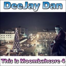 This Is MOOMBAHCORE 4 [2013]