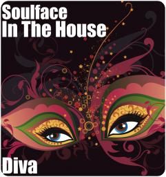 Soulface In The House - Diva