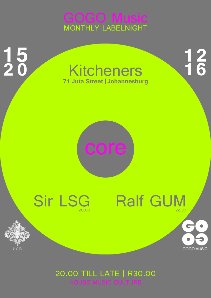 GOGO Music pres. CORE at Kitcheners