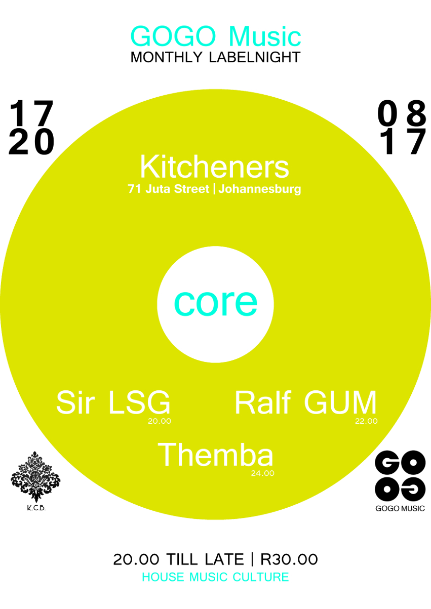 GOGO Music pres. CORE at Kitcheners