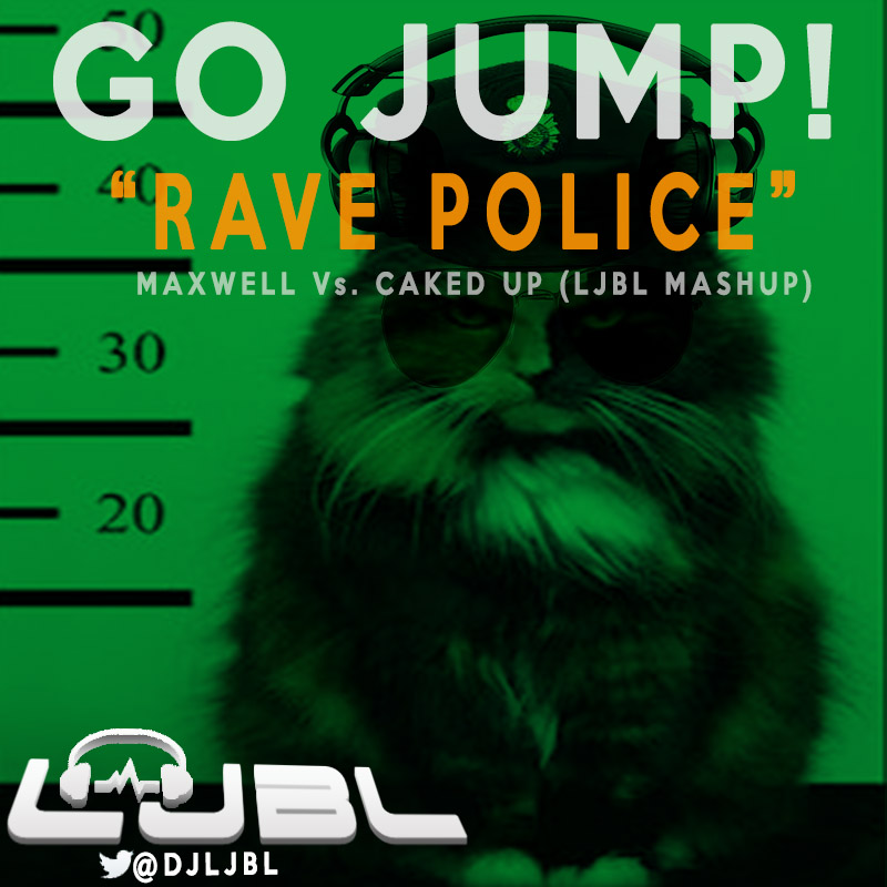 GO JUMP! POLICE RAVE!