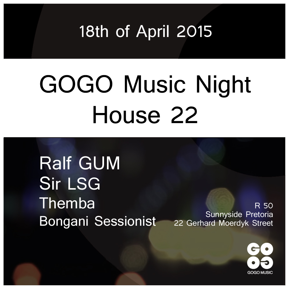 GOGO Music Night @House22, ZA