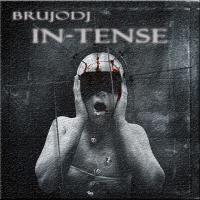 bRUJOdJ - IN-TENSE