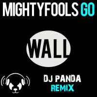  Mightyfools - Go (DJ Panda Remix)