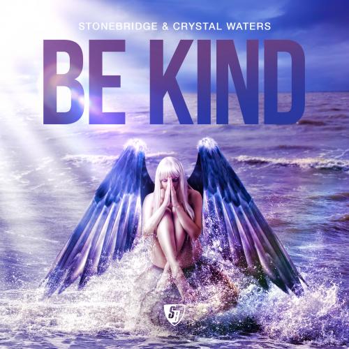 be Kind by Crystal Waters &amp; Stonebridge - Atilla Cetin Nitec Club Mix