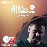 Its Friday Showcase #002 - Stefan303