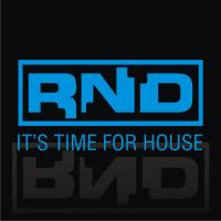 RND - It&#039;s time for house 