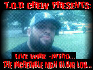 DJ.BIG LOU-LIVE WIRE-INTRO...