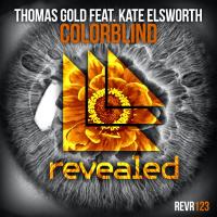 Thomas Gold feat Kate Elsworth - Colourblind (MadNoize Intro Edit)