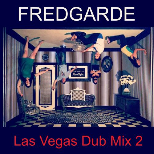 Las Vegas Dub Mix 2