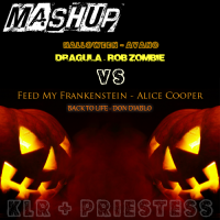 Halloween &amp; Dragula VS Feed My Frankenstein &amp; Back To Life (KLR+Priestess Mashup)