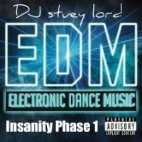 EDM Insanity Phase One