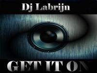 Dj Labrijn - Get it On