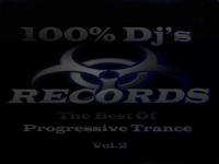 100% Dj&#039;s The Best of Progressive Trance vol.2