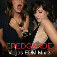 Vegas EDM Mix 3