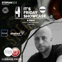 Its Friday Showcase #S04 - A.Paul