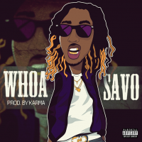 SAVO &quot;WHOA&quot;