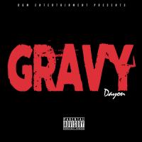 DAYON &quot;GRAVY&quot; 