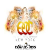 MIX FROM SPACE WITH LOVE! ELECTRIC DAISY CARNIVAL New York Part.1 (EDC) By Cedric Lass