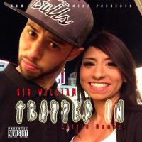 Sir William &quot;Trapped In&quot; ft. Little Danae