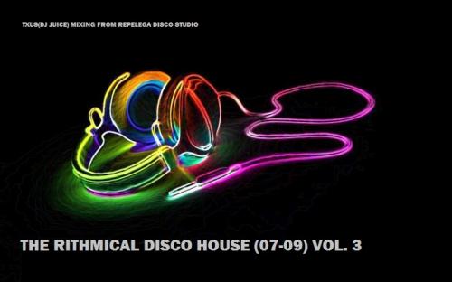 the Rithmical Disco House 07-09 vol.3