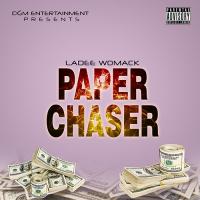 Ladee Womack &quot;Paper Chaser&quot;