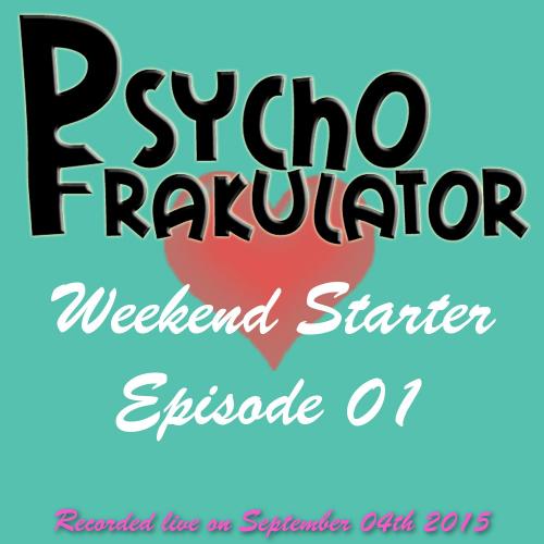 Weekend Starter Episode 01