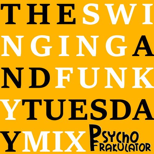The Swinging And Funky Tuesday Mix