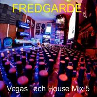 Vegas Tech House Mix 5