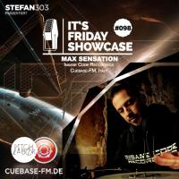 Its Friday Showcase #098 Max Sensation