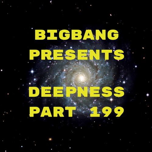 Bigbang Presents Deepness Part 199 (25-10-2015)