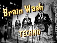 Brain Wash Techno