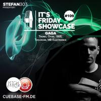 Its Friday Showcase #109 Gaga