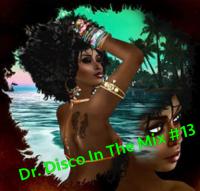 Dr. Disco In The Mix #13