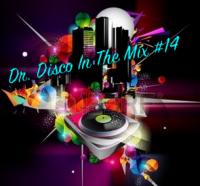 Dr. Disco In The Mix #14