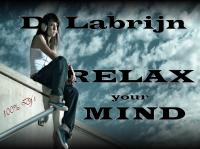 Dj Labrijn - Relax your Mind