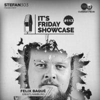 Its Friday Showcase #113 Felix Basqué