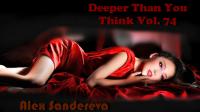 DEEPER THAN YOU THINK VOL. 74