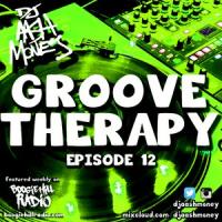 Groove Therapy Episode 12