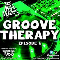 Groove Therapy Episode 6