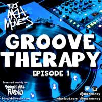 Boogie Hill Radio Presents &quot;Groove Therapy&quot; with Dj AAsH Money  Episode 1