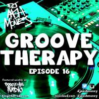 GROOVE THERAPY EPISODE 16