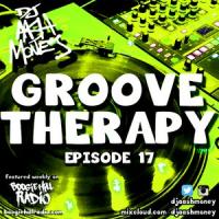 Groove Therapy Episode 17