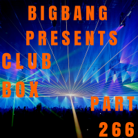 Bigbang Presents Club Box Part 266 (02-02-2016)