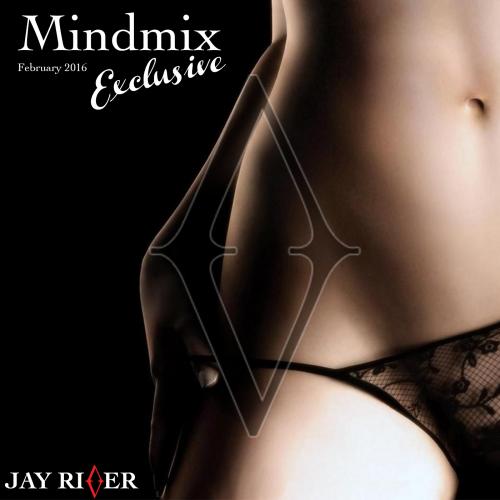 Jay River Mindmix Feb Exclusive