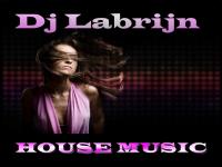 Dj Labrijn - House Music