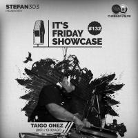 Its Friday Showcase #132 Taigo Onez