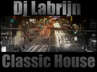 Dj Labrijn - Classic House