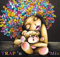 TRAP&#039;n&#039;Mix